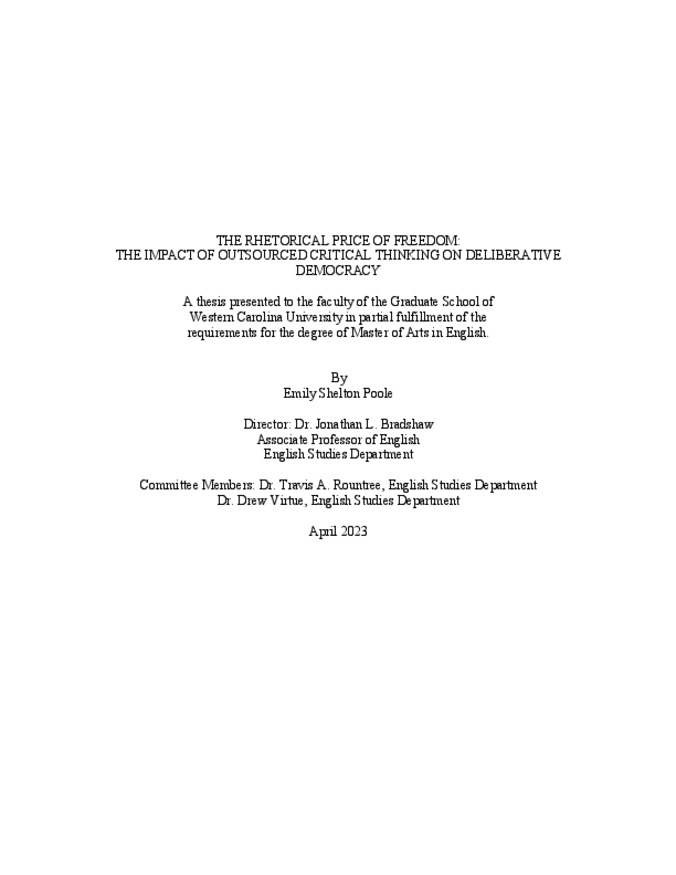 The rhetorical price of freedom: the impact of outsourced critical thinking on deliberative democracy