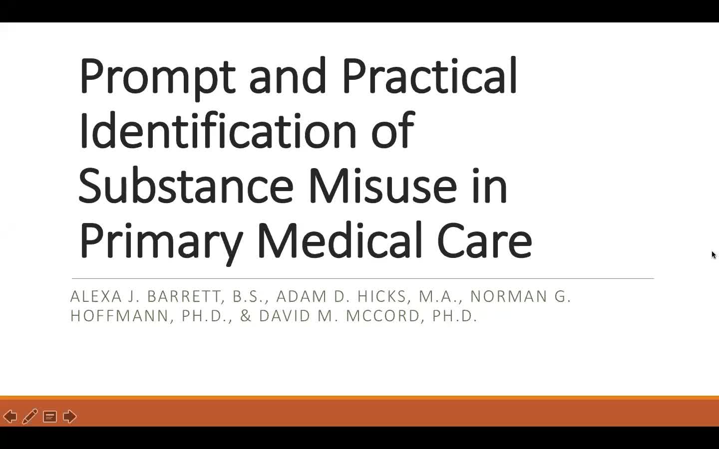 Prompt and Practical Identification of Substance Misuse in Primary Medical Care